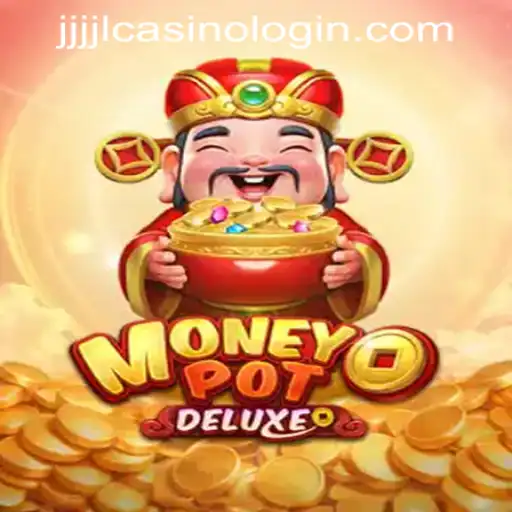 Discover the Thrills of MoneyPotDELUXE: A New Era of Online Gaming